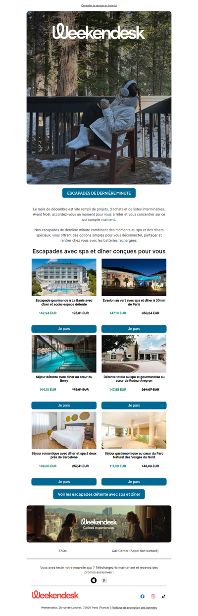 Escapades de dernière minute pour ralentir le rythme avant Noël