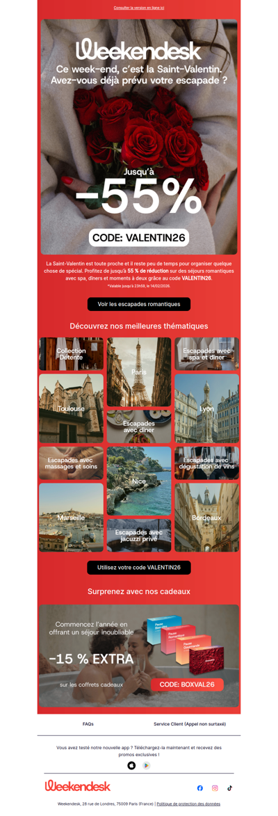 Weekender, la Saint-Valentin approche. Toujours rien de prévu ?