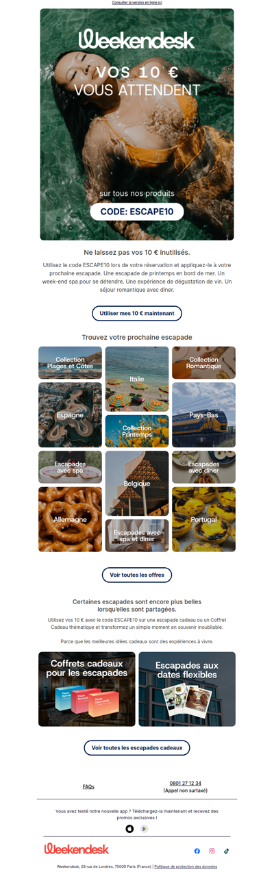 Weekender, vous avez 10 € qui vous attendent