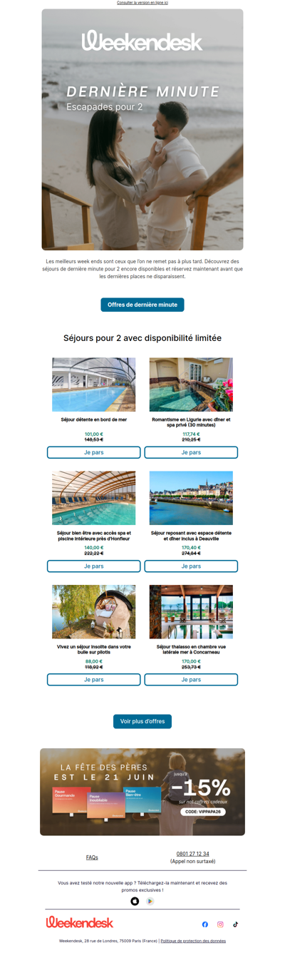 DERNIÈRE MINUTE escapades pour 2