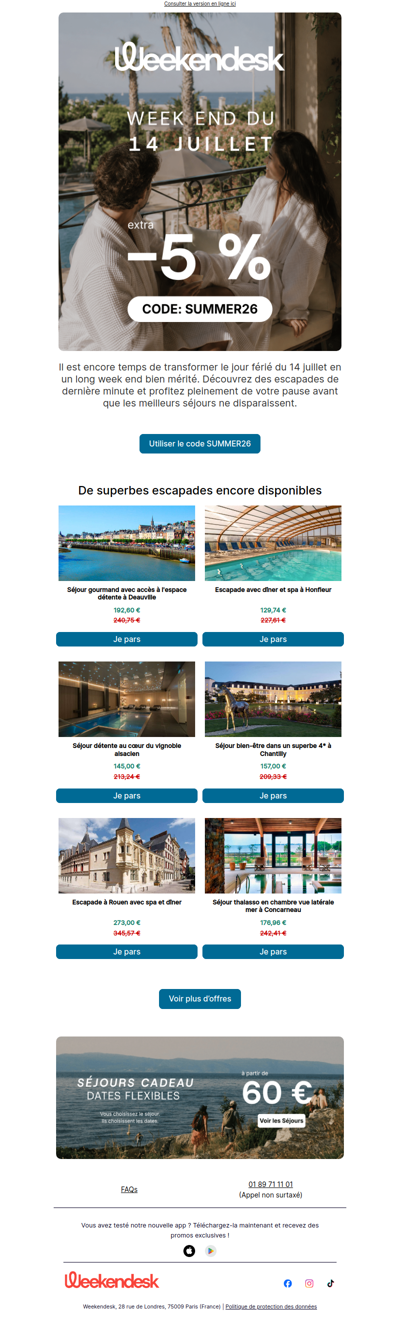 Dernière chance pour le week end du 14 juillet