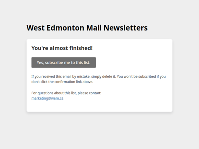 West Edmonton Mall: Please Confirm Subscription