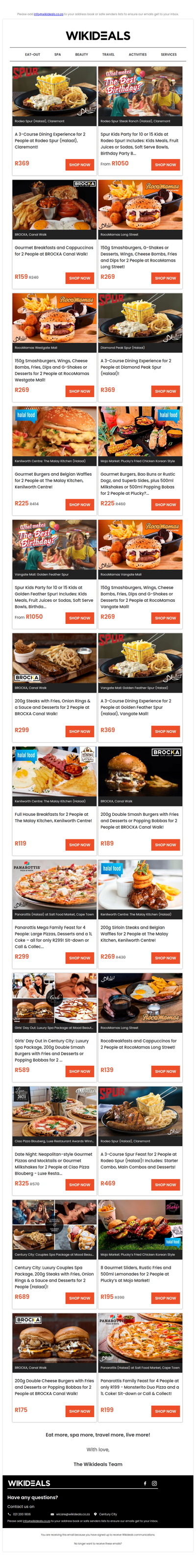 Halaal: Rodeo Spur | RocoMamas on Long Street | Ciao Pizza | Diamond Peak Spur | Brocka | Panarottis CBD | Pluckys | RocoMamas Vangate Mall