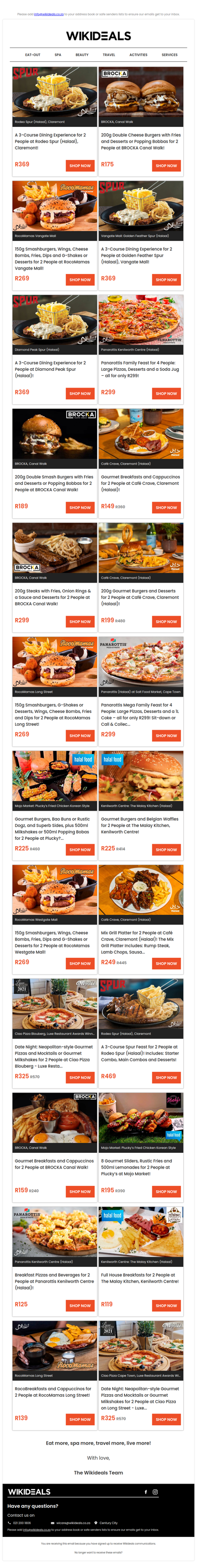 Halaal: Rodeo Spur | Brocka Canal Walk | Crave Café | Spur Vangate Mall | Panarottis Kenilworth Centre | RocoMamas on Long Street | Plucky’s at Mojo