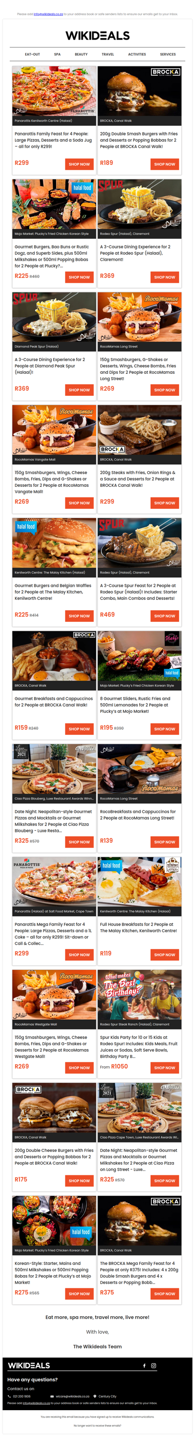 Halaal: Spur | RocoMamas | Plucky's | Panarottis | Brocka | Ciao Pizza | The Malay Kitchen