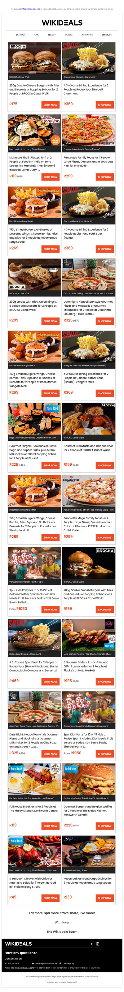 Halaal: Panarottis Kenilworth Centre | Spur Vangate Mall | Brocka Canal Walk | Rodeo Spur, Claremont | RocoMamas on Long Street | Ciao Pizza