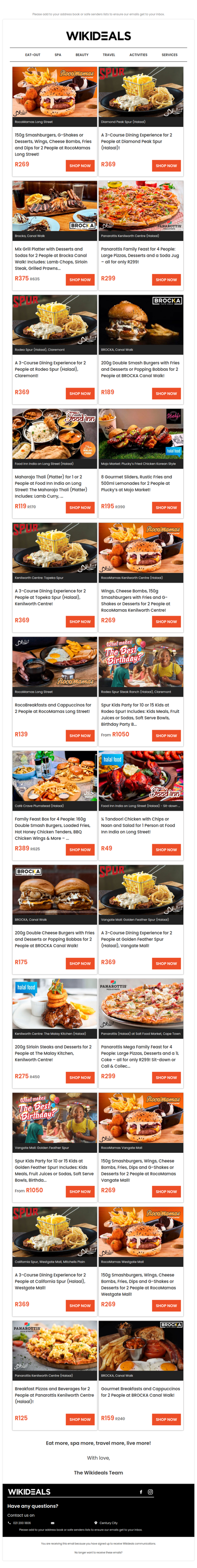 Halaal: RocoMamas on Long Street | Rodeo Spur | Brocka Canal Walk | Panarottis Kenilworth Centre | Pluckys at Mojo Market | Spur Kenilworth Centre