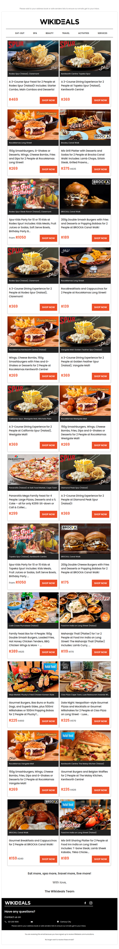 Halaal: Rodeo Spur, Claremont | Spur Kenilworth Centre | Brocka Canal Walk | RocoMamas on Long Street | Panarottis CBD | Spur Westgate Mall
