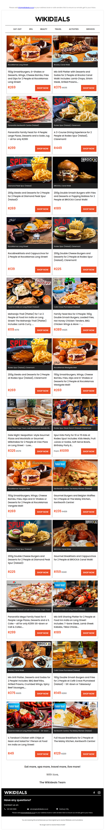 Halaal: Rodeo Spur Claremont | Panarottis Kenilworth Centre | Brocka Canal Walk | RocoMamas on Long Street | Diamond Peak Spur CBD | Ciao Pizza