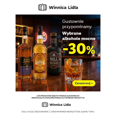 Wracamy z przypomnieniem: -30% na wybrane alkohole mocne