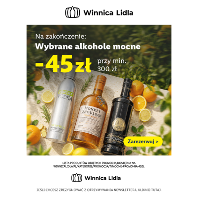 45 zł rabatu na wybrane alkohole mocne - kończymy