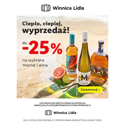 Wyprzedaż do -25% na wybrane wina i alkohole mocne. Rezerwuj teraz!