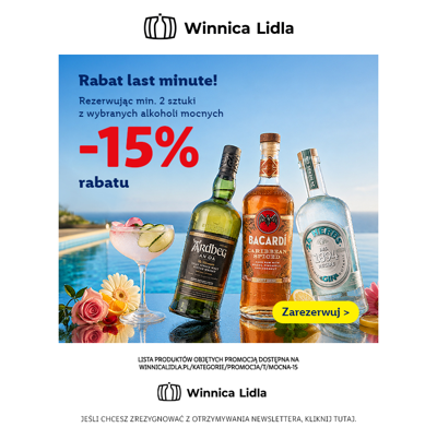 Wybrane alkohole mocne -15% - ostatni moment