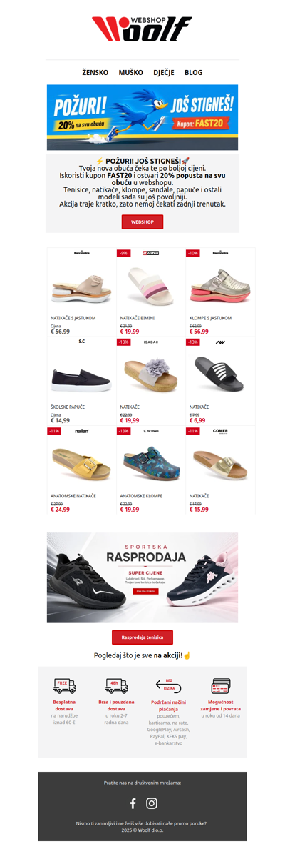 🚀 Požuri:  zgrabi -20% na svu obuću!