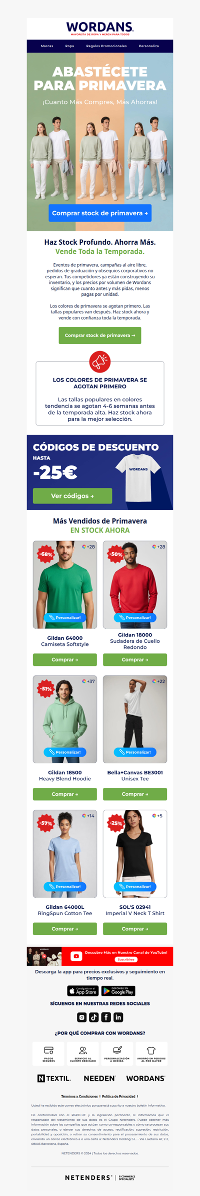 Abastécete para Primavera: 15€ de Descuento en 250€ | 20€ de Descuento en 500€ | 25€ de Descuento en 750€