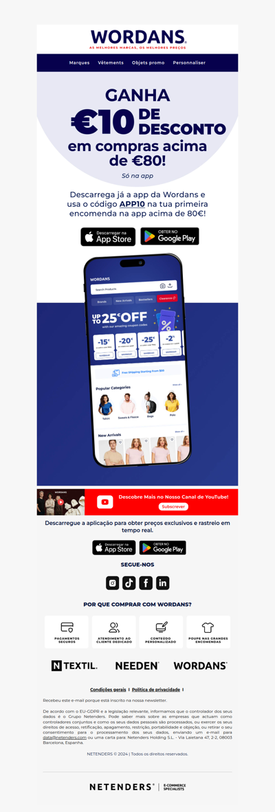 📱 Recebe 10€ de desconto na tua primeira encomenda na app acima de 80€ (exclusivo app)