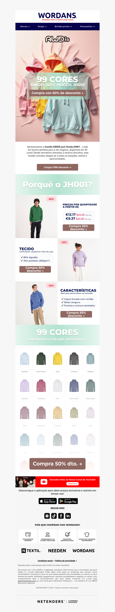 99 cores, 1 hoodie – A combinação ideal para a tua marca!