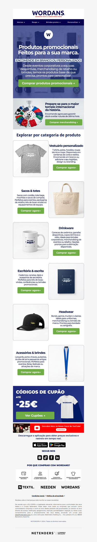 Sem mínimos. Descontos por volume. Envio rápido. Produtos promocionais personalizáveis.