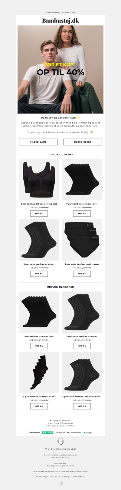 Gør et kup! Op til 40% på udvalgte styles 🖤