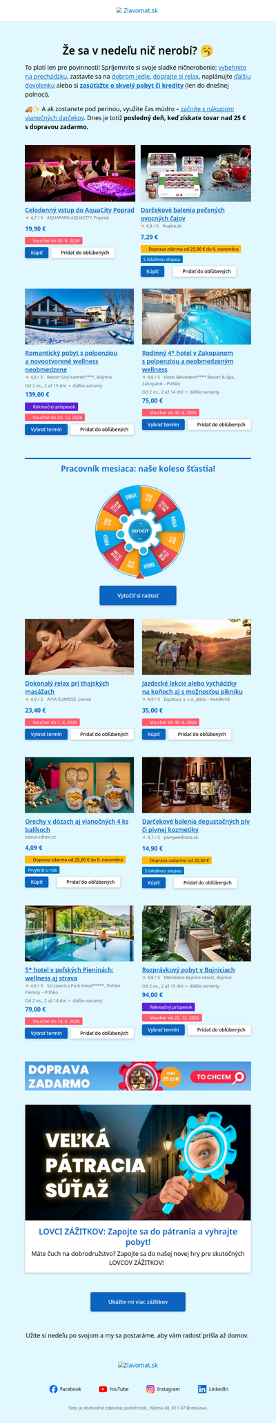 Posielame kopec zážitkov a tovar s dopravou zadarmo 🎁