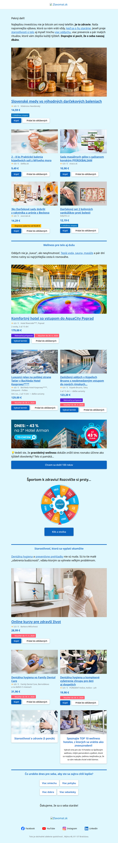 Investujte tam, kde sa to vráti najrýchlejšie